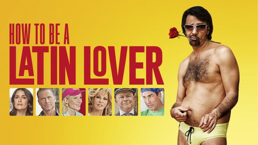 مشاهدة فيلم How to Be a Latin Lover (2017) مترجم