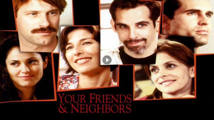 مشاهدة فيلم Your Friends and Neighbors (1998) مترجم