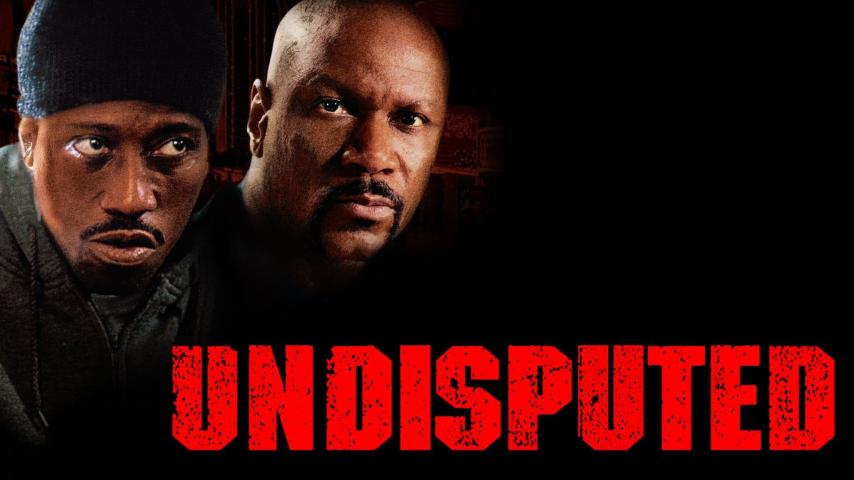 مشاهدة فيلم Undisputed (2002) مترجم