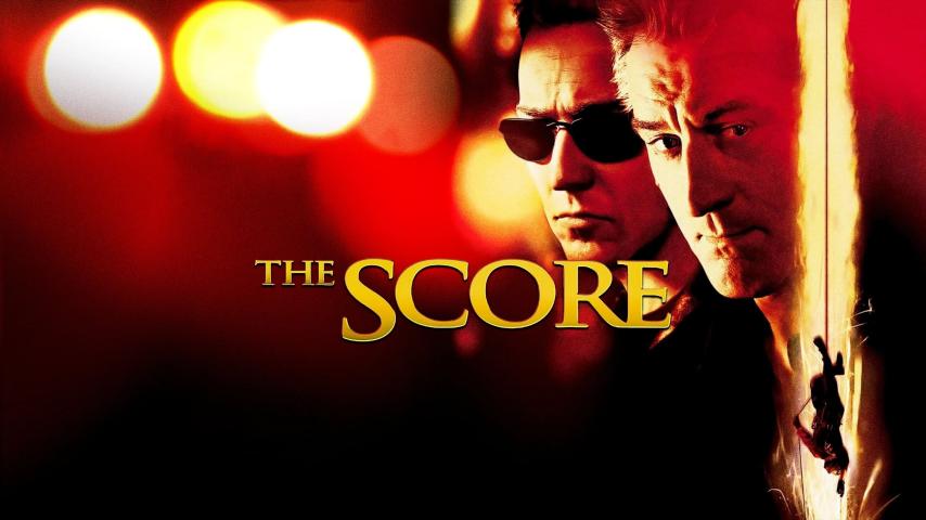 مشاهدة فيلم The Score (2001) مترجم