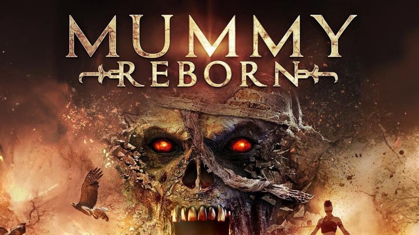 مشاهدة فيلم The Mummy Rebirth (2019) مترجم