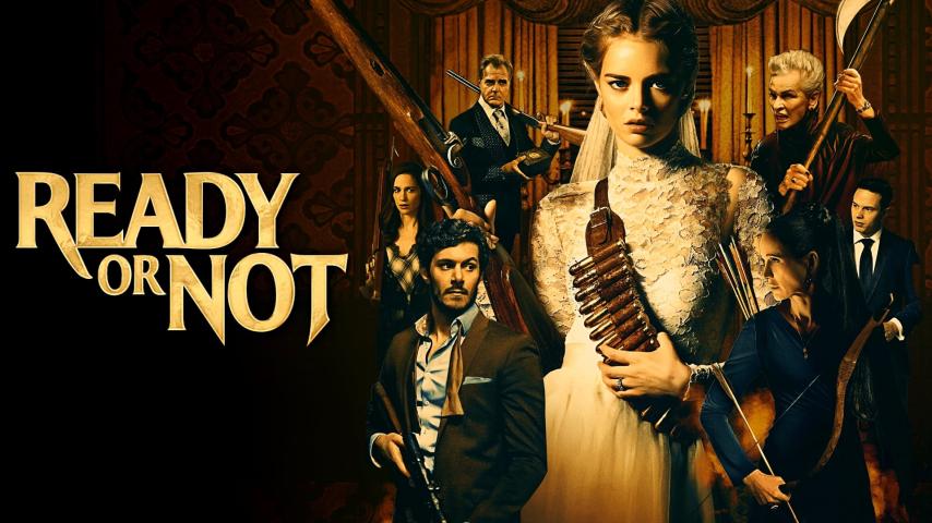 مشاهدة فيلم Ready or Not (2019) مترجم