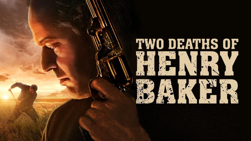 مشاهدة فيلم Two Deaths of Henry Baker 2020 مترجم