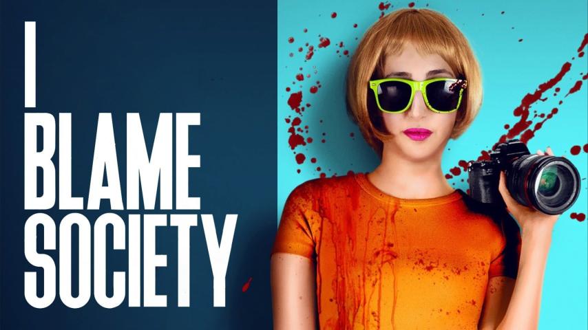 مشاهدة فيلم I Blame Society (2020) مترجم