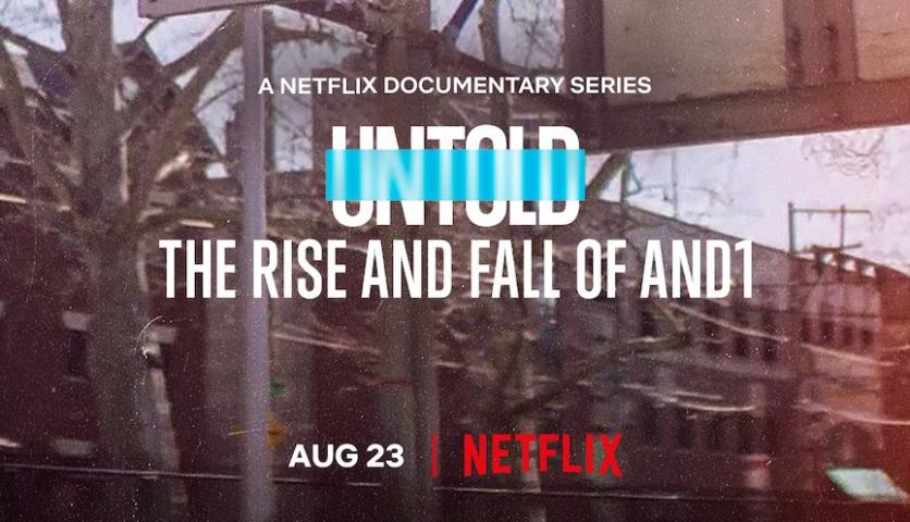 مشاهدة فيلم Untold: The Rise and Fall of AND1 (2022) مترجم