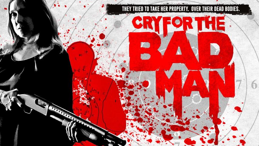 مشاهدة فيلم Cry For The Bad Man (2020) مترجم