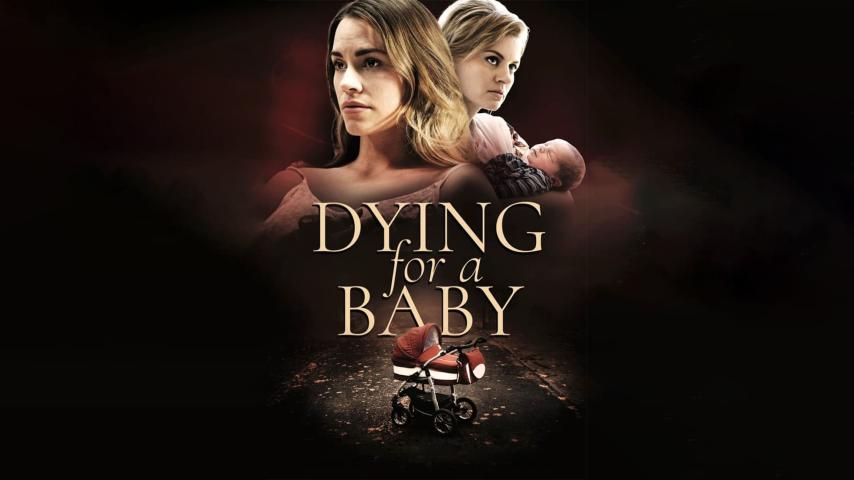 مشاهدة فيلم Dying for a Baby (2019) مترجم