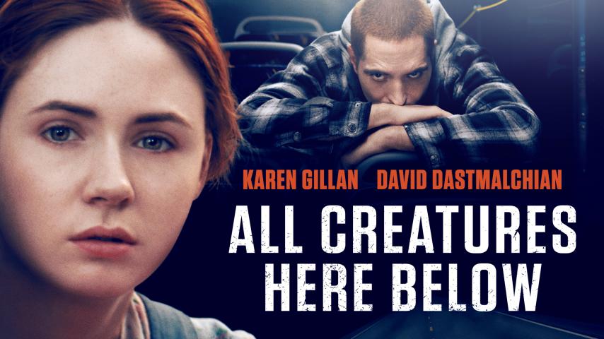 مشاهدة فيلم All Creatures Here Below (2018) مترجم