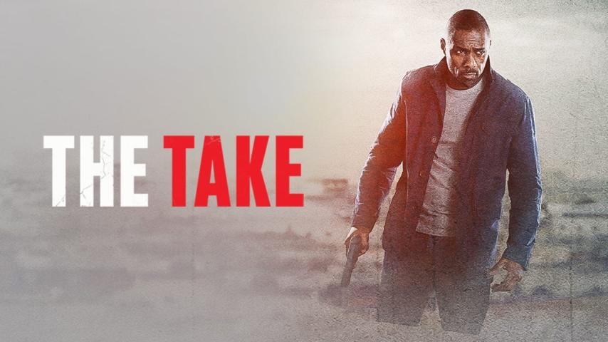 مشاهدة فيلم The Take (2016) مترجم