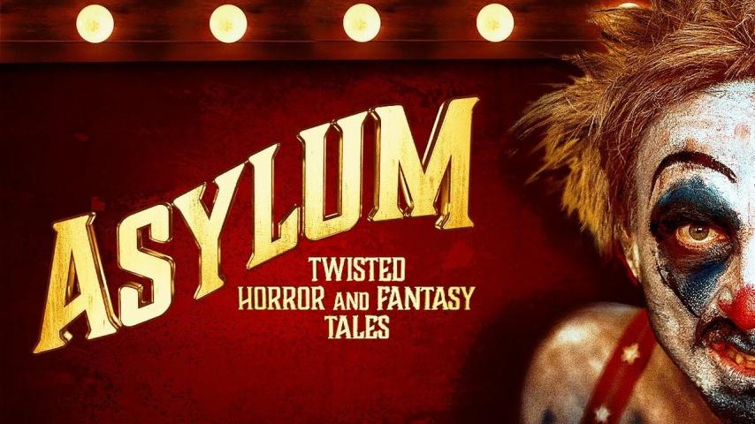 مشاهدة فيلم Asylum: Twisted Horror and Fantasy Tales (2020) مترجم
