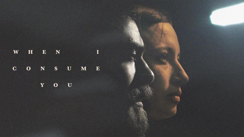 مشاهدة فيلم When I Consume You 2021 مترجم