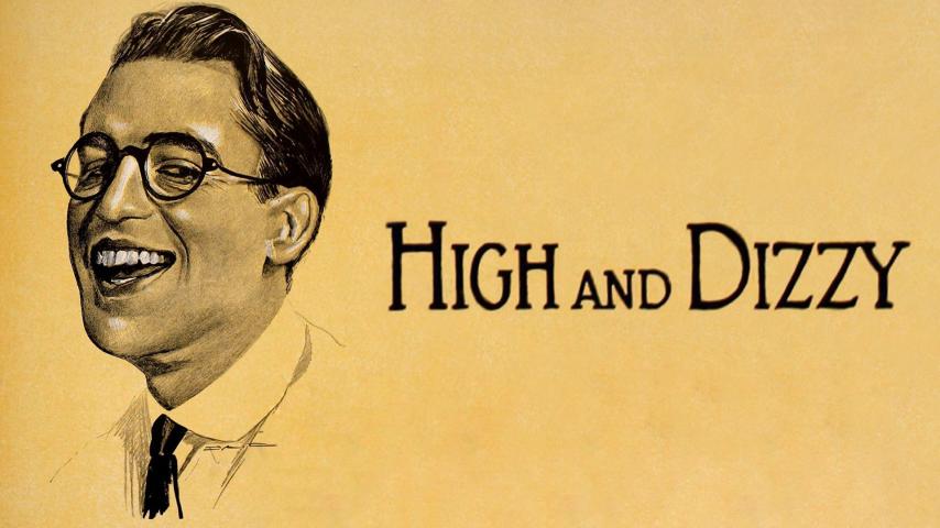 مشاهدة فيلم High and Dizzy (1920) مترجم