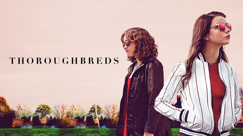 مشاهدة فيلم Thoroughbreds (2017) مترجم