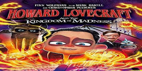 مشاهدة فيلم Howard Lovecraft and the Kingdom of Madness (2018) مترجم