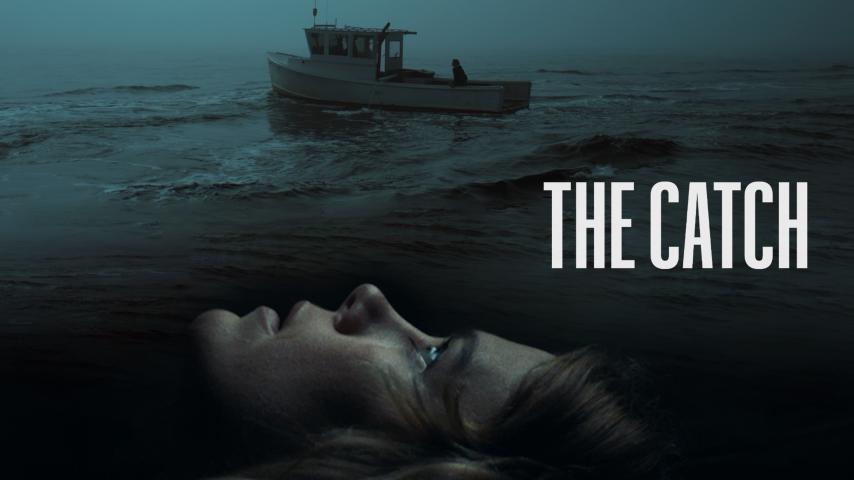 مشاهدة فيلم The Catch 2020 مترجم