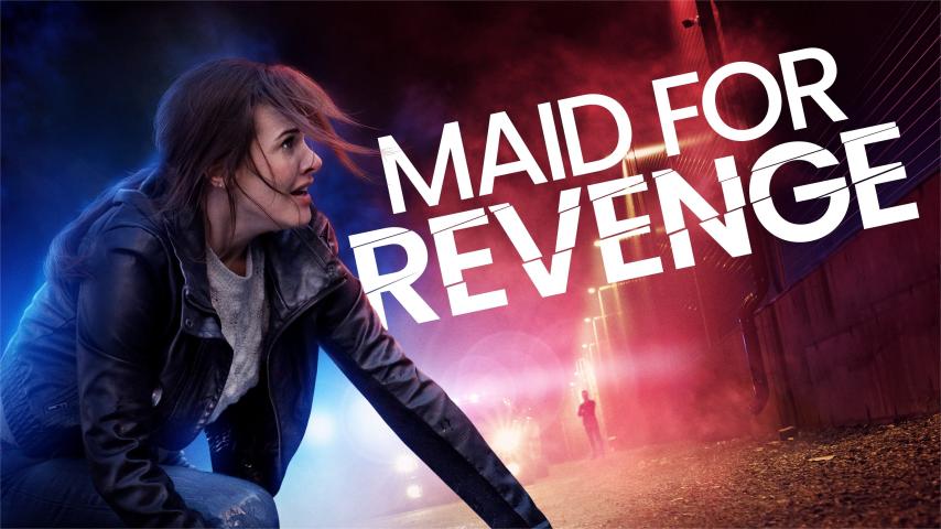 مشاهدة فيلم Maid for Revenge 2023 مترجم