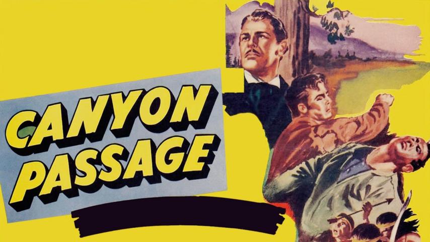 مشاهدة فيلم Canyon Passage (1946) مترجم