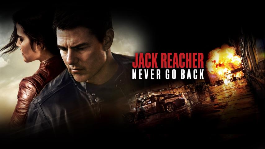 مشاهدة فيلم Jack Reacher: Never Go Back (2016) مترجم