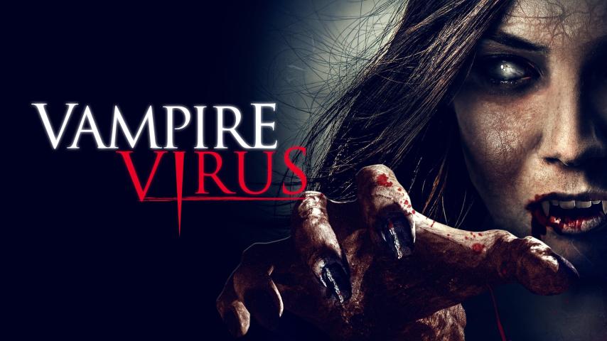 مشاهدة فيلم Vampire Virus (2020) مترجم