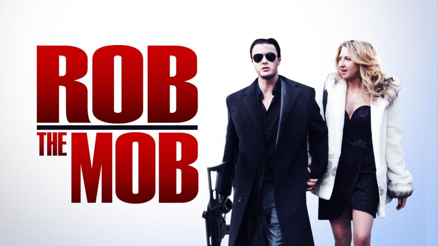 مشاهدة فيلم Rob the Mob (2014) مترجم