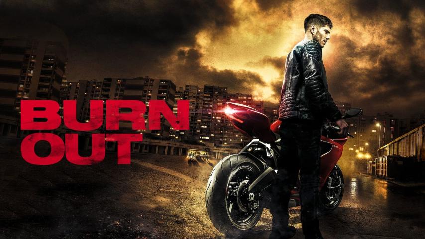 مشاهدة فيلم Burn Out (2017) مترجم