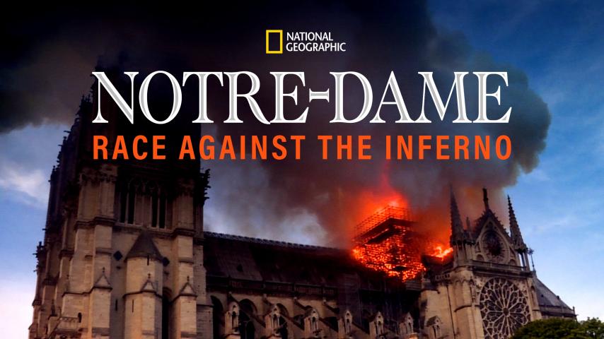 مشاهدة فيلم Notre-Dame: Race Against the Inferno (2019) مترجم