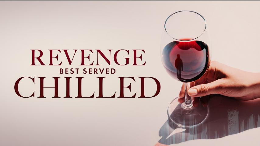 مشاهدة فيلم Revenge Best Served Chilled 2022 مترجم