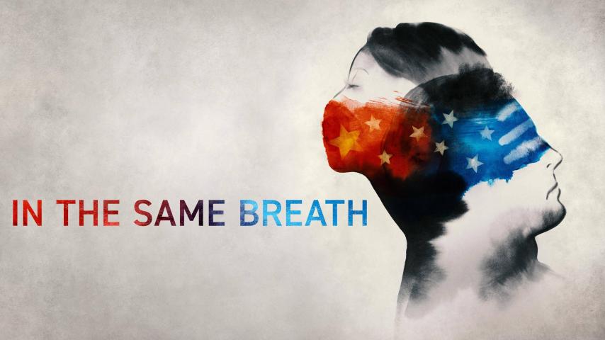 مشاهدة فيلم In the Same Breath 2021 مترجم