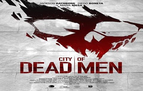مشاهدة فيلم City of Dead Men (2016) مترجم