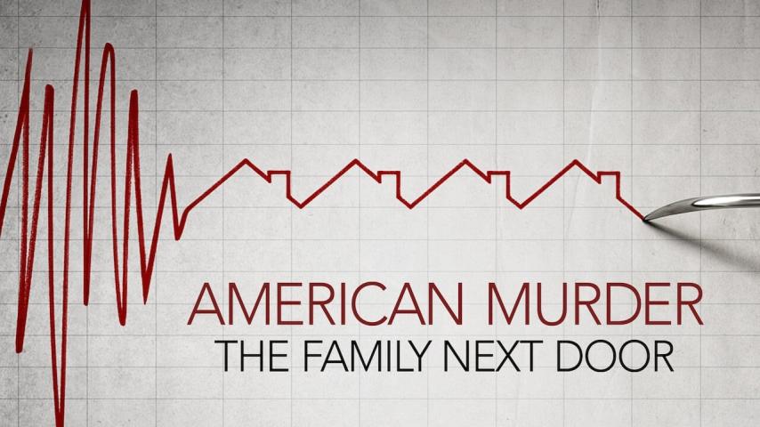 مشاهدة فيلم American Murder: The Family Next Door (2020) مترجم