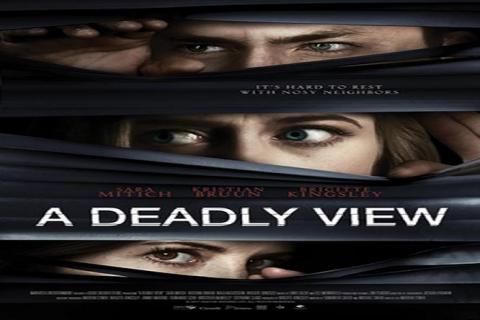 مشاهدة فيلم A Deadly View (2018) مترجم