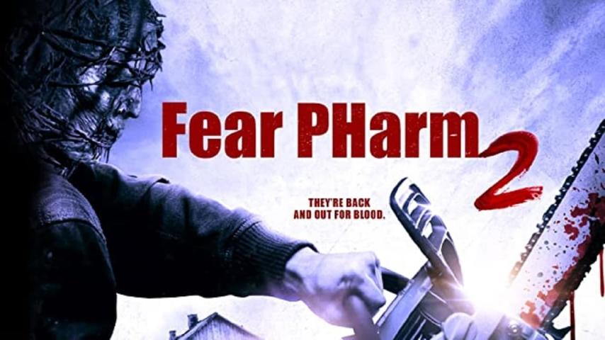 مشاهدة فيلم Fear PHarm 2 2021 مترجم