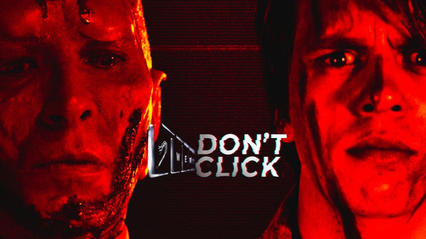 مشاهدة فيلم Don't Click 2020 مترجم
