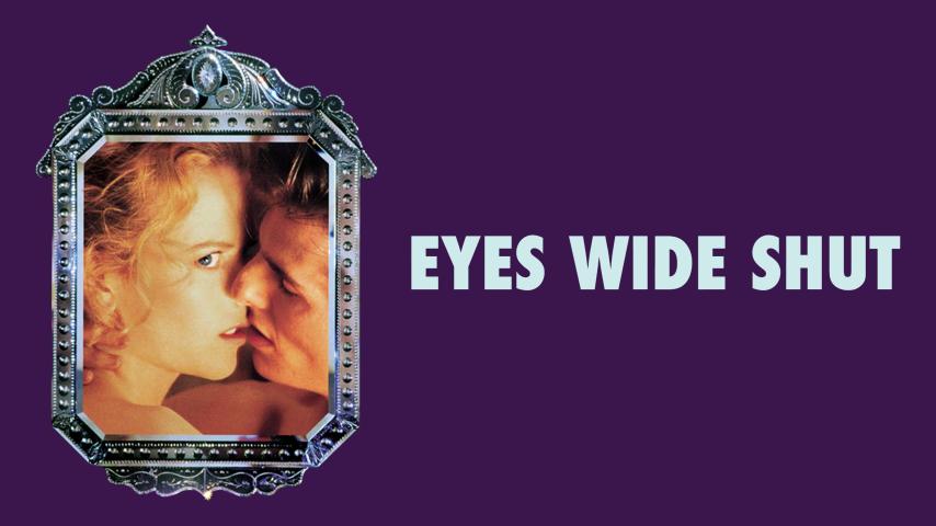 مشاهدة فيلم Eyes Wide Shut (1999) مترجم