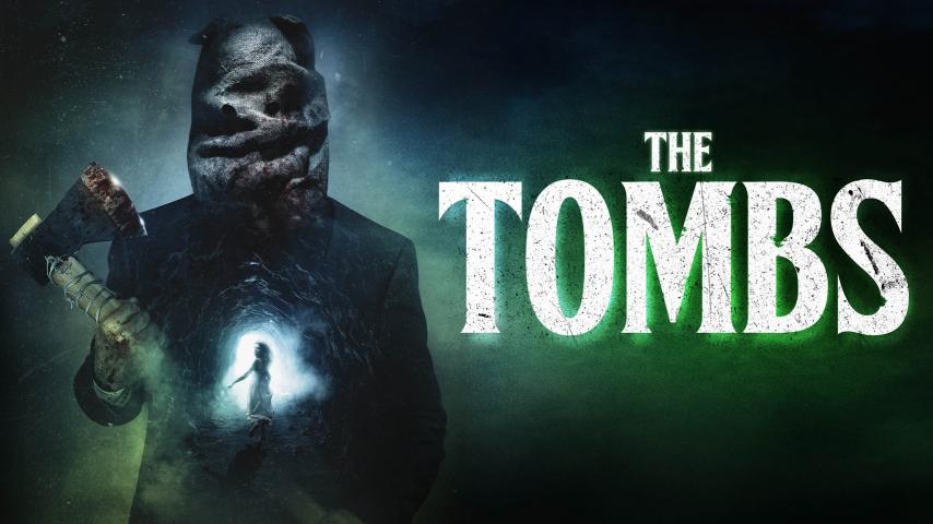 مشاهدة فيلم The Tombs (2019) مترجم