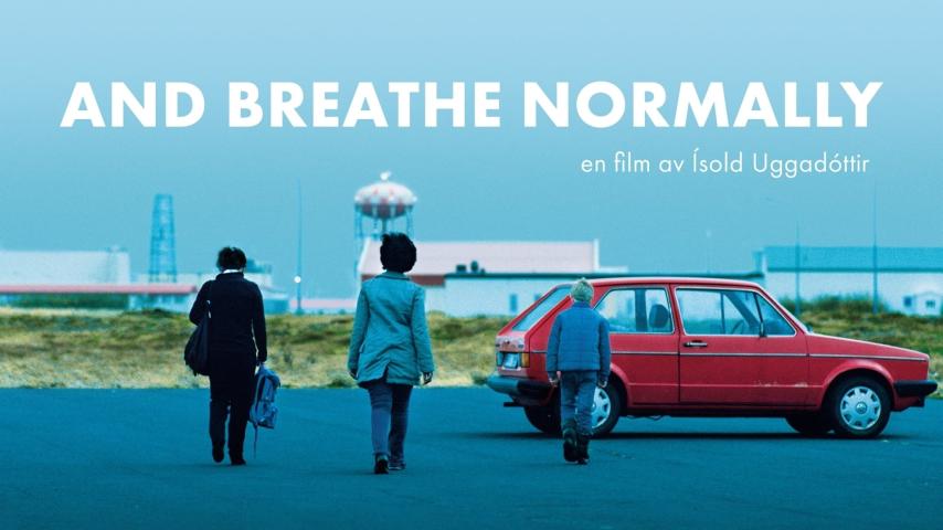 مشاهدة فيلم And Breathe Normally (2018) مترجم